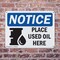 Signmission Place Used Oil Here, 14 in W x Rectangle, Plastic OS-2PACK-NS-P-1014-L-16351 - alternate 3